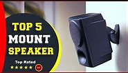 ✅ Top 5: Best Wall Mount Speakers 2023 [Tested & Reviewed]