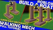 ‼️ WALKING MECH EASY TUTORIAL ‼️ Simple but Effective Mechanics in Roblox Build a Boat by HawkesDad