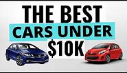 10 Best Cars Under $10,000 - Reliable AND Affordable For 10k!