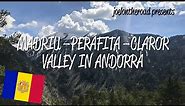 Madriu-Perafita-Claror Valley in Andorra - UNESCO World Heritage Site