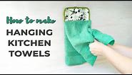 How to Make Hanging Kitchen Towels with Pot holders