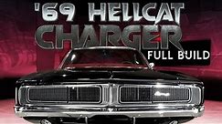 Full Build: Molding a classic 1969 Charger into the Perfect Hellcat