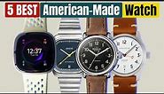 Best American Made Watches of 2024 [Updated]