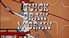 [1959] (Hanna Barbera) - The Quick Draw McGraw Show - Intro