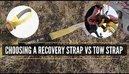 How To Choose A Recovery Strap or Tow Strap | What's the Difference?