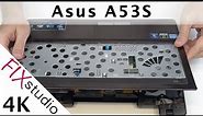 Asus A53S - disassemble [4K]