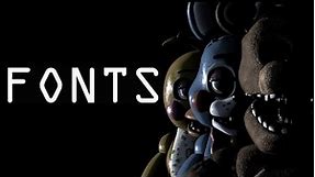 All Fonts Used In FNAF 2