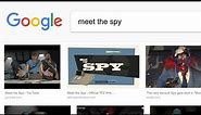 Meet the Spy but it's Google Images