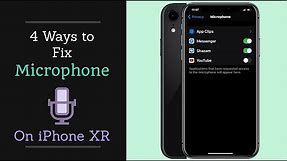 Fix Microphone Not Working Problems on iPhone XR (4 Ways)