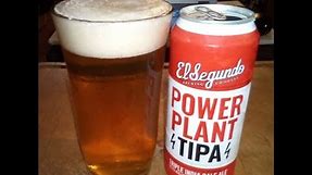 El Segundo Power Plant Triple Ipa Beer Review!