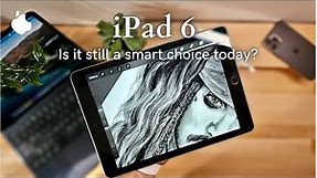 iPad 6th generation: Is it still a smart choice?