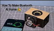 How To Make Bluetooth (Speaker) At Home | Arduino Uno Project