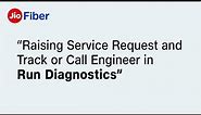 Raising Service Request and Track or Call Engineer in Run Diagnostics