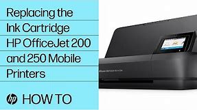 Replacing the Ink Cartridge | HP OfficeJet 200 and 250 Mobile Printers | HP