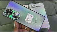 Oppo Reno 11 Pro 5G Unboxing,First Look & Review | 🔥 | Oppo Reno 11 Pro 5G Price,Spec & Many More