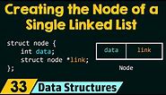 Creating the Node of a Single Linked List