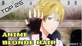 Top 25 Boy Character In Anime With Blonde Hair (Part 1)