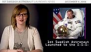 OTD in Space - Dec. 9: First Swedish Astronaut Launches to the Space Station
