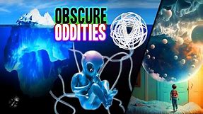 The Ultimate Iceberg of Obscure Oddities FULL