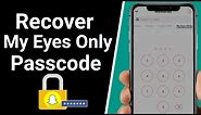 How To Get Into My Eyes Only If Forgot Password | My Eyes Only Passcode Bypass