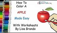 How To Color A Apple Real Time Step By Step Tutorial Prismacolor Colored Pencils Lisa Brando