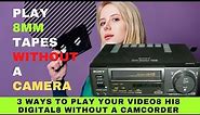 How to Play 8mm Tapes without a Camera : 3 Ways to Play Your Video8, Hi8 and Digital8 Tapes