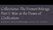 ACOUP - The Fremen Mirage, Part I: War at the Dawn of Civilization