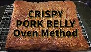 Crispy Pork Belly! Full proof crispy pork skin & juicy meat! start to finish in the oven. It's EPIC!
