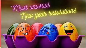 15 Funny new year resolutions | Bizarre new year resolutions