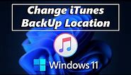 How To Change iTunes Backup Location In Windows 10/11 PC