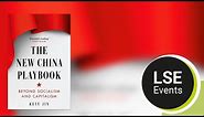 The new China playbook: beyond socialism and capitalism | LSE Event