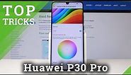 TOP TRICKS HUAWEI P30 Pro - Best Options / Cool Features