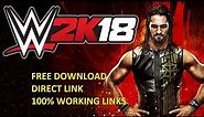 How to Download WWE 2K18 on PC (Download Link + Gameplay)