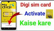 how to activate digi sim card | digi sim activation kaise kare