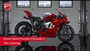 Ducati World Première 2023 Episode 4 | Panigale V4 R | This is Racing