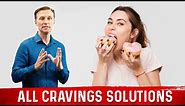 How to Deal With Food Cravings By Dr. Berg