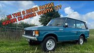 The 2 Door Range Rover Classic Is A Motoring Icon But Should You Buy One? Review & Buying Guide