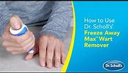 Dr. Scholl’s | How to Use Freeze Away Max™ Wart Remover