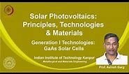 noc19-mm04 Lecture 32 - Generation I Technologies: GaAs Solar Cells