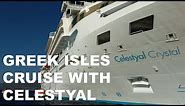 Celestyal Cruises in Greece: Touring Celestyal Crystal and Visiting Patmos