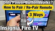 Insignia Fire TV: Only Power Button Works? How to Pair / Re-Pair Remote (3 Fixes)