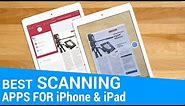 Best Scanner Apps for iPhone & iPad