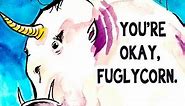 You’re ok, Fuglycorn - PAINTING PROCESS