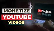 How To Monetize Your YouTube Channel | STEP BY STEP For Beginners (Complete Guide)