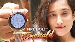 Fireboltt Emerald Review - Most Premium Smartwatch for Women!