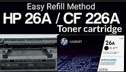 How to Refill HP 26A or CF 226A Toner cartridge (easy method step by step)