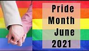 Pride Month 2021 - Pride Month 2021 Theme | When is Pride Month 2021