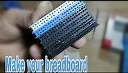 How to Make your mini breadboard