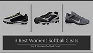 3 Best Womens Softball Cleats - Top 3 Womens Softball Cleat