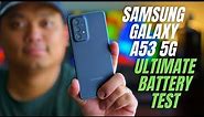 Samsung Galaxy A53 5G Battery Test! The ULTIMATE Test!